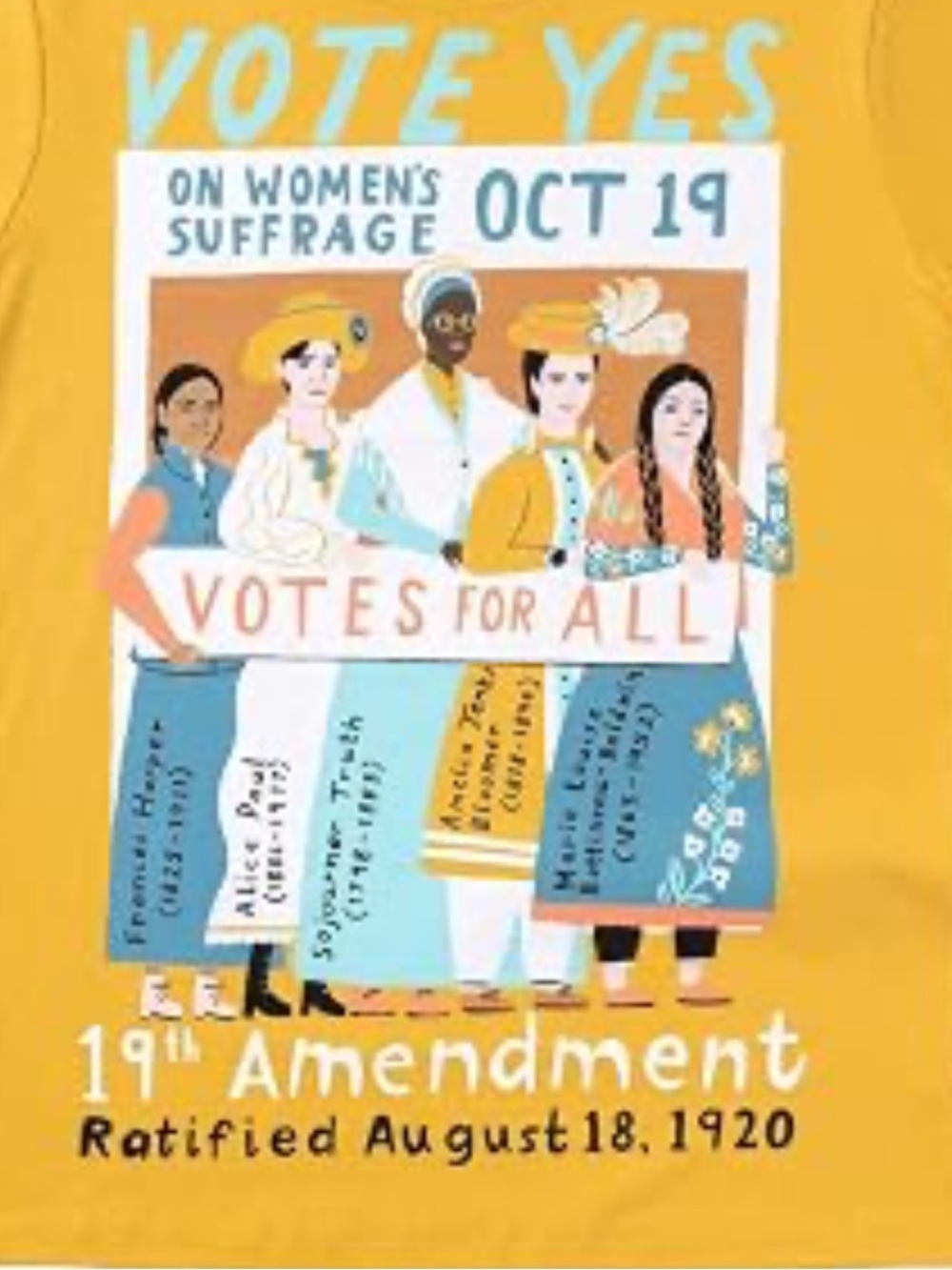 Piccolina Suffrage Vote Yes 19th Amendment Yellow Tee